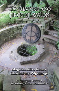 The Waters & Fires of Avalon - a story of our Temple of Witchcraft Pilgrimage to Glastonbury 
